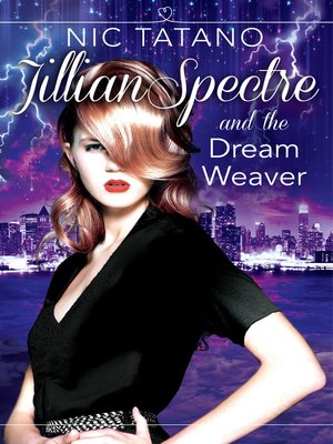 cover image of Jillian Spectre & the Dream Weaver